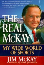 The Real McKay : My Wide World of Sports