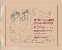 Women/Men (Femmes/Hombes Erotic Poetry of Paul Verlaine)