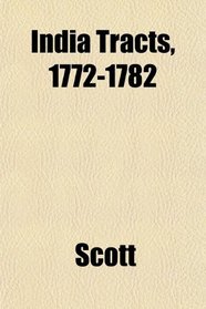 India Tracts, 1772-1782