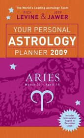 Your Personal Astrology Planner 2009: Aries (Your Personal Astrology Planr)