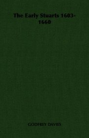 The Early Stuarts 1603-1660