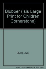 Blubber (Isis Large Print for Children Cornerstone)