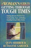 A Woman's Guide to Getting Through Tough Times (Woman's Guides)