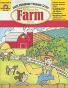 All about the Farm: Prek-K (Early Childhood Thematic) (Early Childhood Thematic)