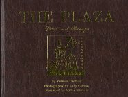 The Plaza, First and Always: 75th Anniversary