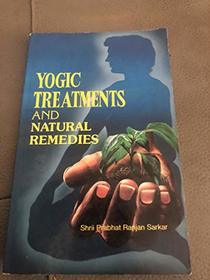 Yogic Treatment and Natural Remedies