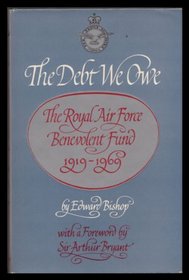 The debt we owe: The Royal Air Force Benevolent Fund, 1919-1979