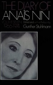 The Diary Of Anais Nin, Volume 7 (1966-1974)