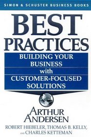 Best Practices: Building Your Business With Customer-Focused Solutions