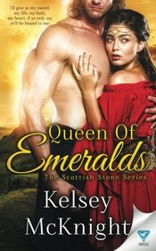 Queen Of Emeralds (The Scottish Stone Series) (Volume 1)