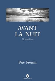 Avant la nuit (French Edition)