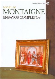 Ensayos Completos/ Complete Essays (Biblioteca Avrea)