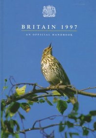 Britain, 1997: An Official Handbook (UK the Official Yearbook of the UK)