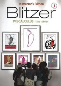 Blitzer Precalculus - Instructor's Edition