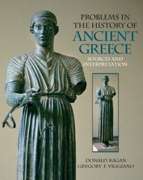 Problems in The History of Ancient Greece: Sources and Interpretation
