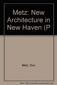 New Architecture in New Haven: Revised Edition