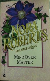 Mind Over Matter (Language of Love, No 45)