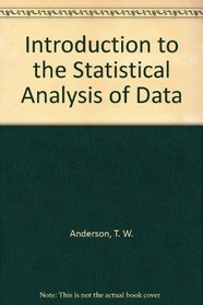 Introduction to the Statistical Analysis of Data