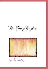 The Young Buglers (Large Print Edition)