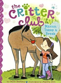 Marion Takes a Break (Critter Club)