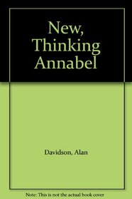 New, Thinking Annabel