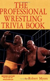 Professional Wrestling Trivia Book