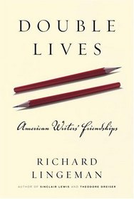 Double Lives: American Writers' Friendships