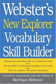 Webster's New Explorer Vocabulary Skill Builder