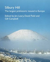 Silbury Hill: The Largest Prehistoric Mound in Europe