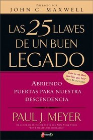 Las 25 Llaves de un Buen Legado (Spanish Edition)