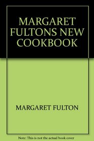 Margaret Fultons New Cook Book