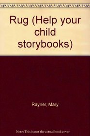 Rug (Help Your Child Storybooks)