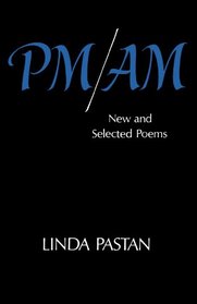 Pm/Am: New and Selected Poems