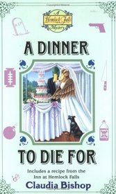 A Dinner To Die For (Hemlock Falls, Bk 13)