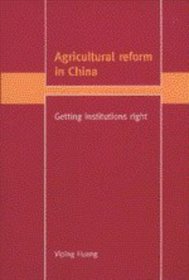 Agricultural Reform in China : Getting Institutions Right (Trade and Development)
