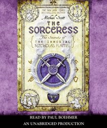 The Sorceress: Secrets of the Immortal Nicholas Flamel