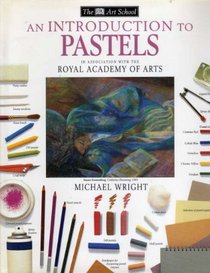 Introduction to Pastels (Art School S.)