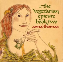 The Vegetarian Epicure: Book Two: 325 Recipes (Vintage)