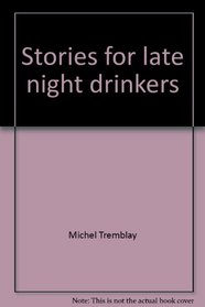 Stories for late night drinkers