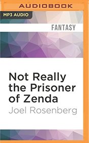 Not Really the Prisoner of Zenda (Guardians of the Flame)
