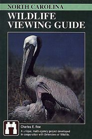 North Carolina Wildlife Viewing Guide (Wildlife Viewing Guides Series)
