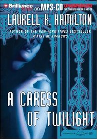 A Caress of Twilight (Meredith Gentry, Bk 2) (Unabridged MP3 CD)