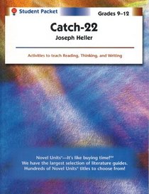 Catch 22 - Student Packet by Novel Units, Inc.