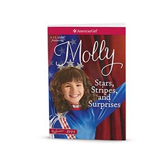 Stars, Stripes, and Surprises: A Molly Classic 2 (American Girl Beforever Molly Classic)