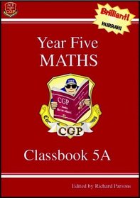 KS2 Year 5 Maths: Classbook A Pt. 1 & 2 (Ks2 Maths)