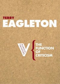 The Function of Criticism (Radical Thinkers) (Radical Thinkers)