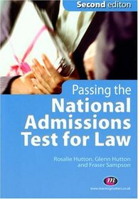 Passing the National Admissions Test for Law (Student Guides to University Entrance)