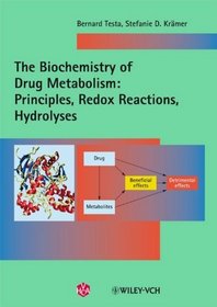 The Biochemistry of Drug Metabolism: Two Volume Set