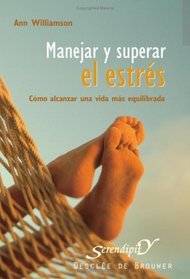 Manejar Y Superar El Estrs-Fresado (Spanish Edition)