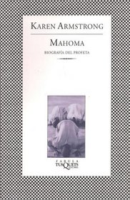 Mahoma. Biografia del Profeta (Fabula (Tusquets Editores)) (Spanish Edition)